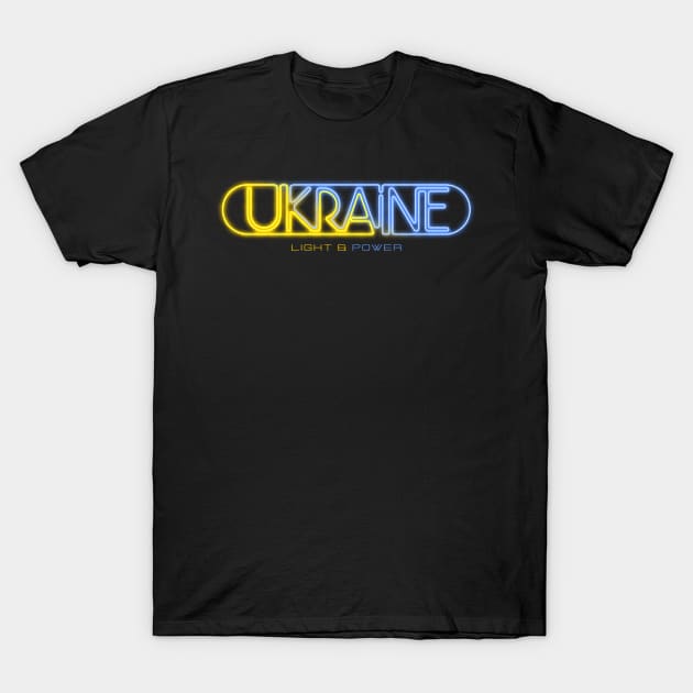 Ukraine is Light, Ukraine is Power! T-Shirt by goldengallery